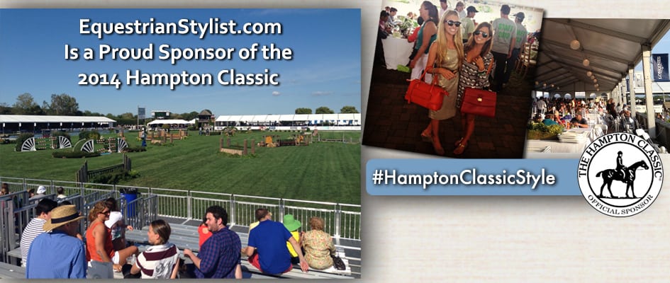 Equestrian Stylist Is A Proud Sponsor Of The 2014 Hampton Classic Horse Show