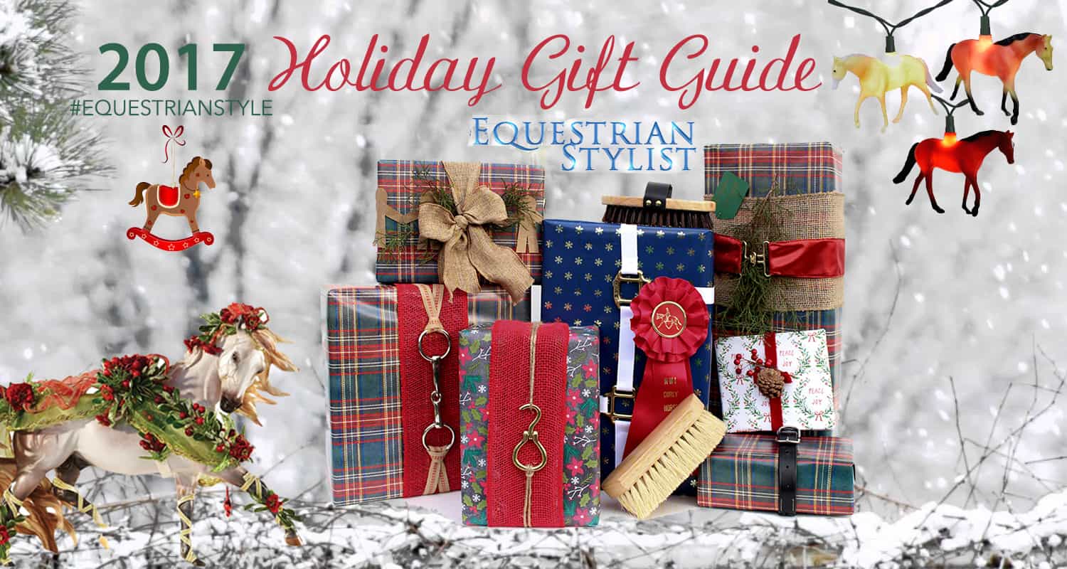Equestrian Style Gift Guide 2017