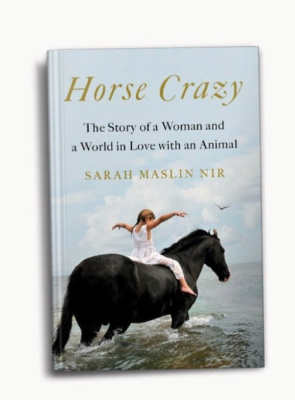 Horse Crazy: A Book About The Best Obsession