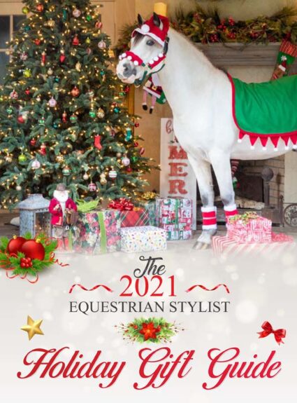 The 2021 Equestrian Stylist Holiday Gift Guide
